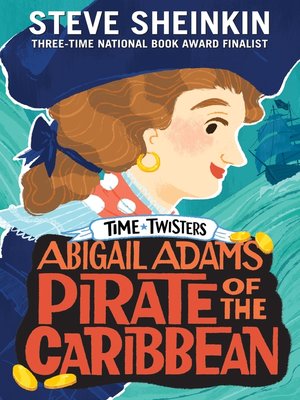 cover image of Abigail Adams, Pirate of the Caribbean